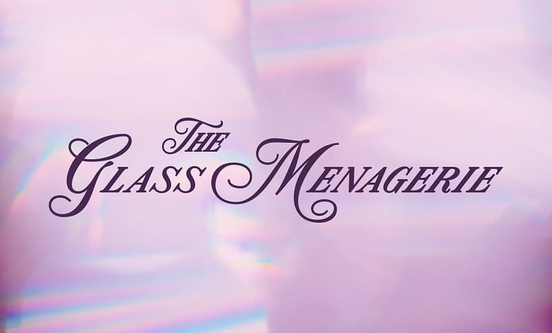 The Glass Menagerie